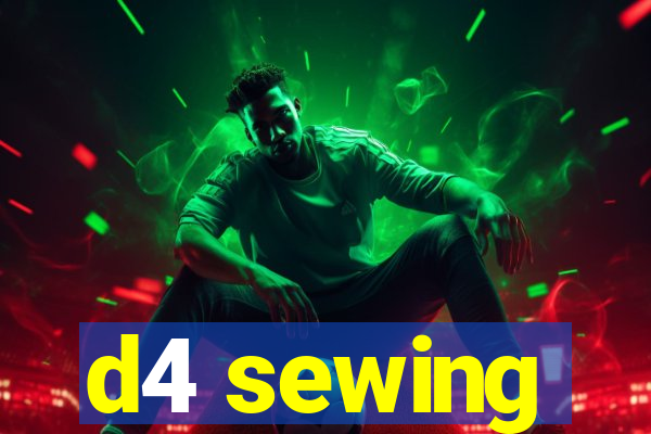 d4 sewing